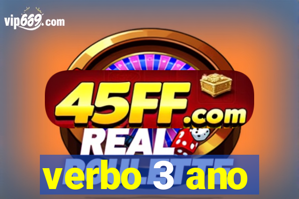 verbo 3 ano